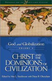 Cover of: God and Globalization: Christ and the Dominions of Civilization (Theology for the 21st Century)