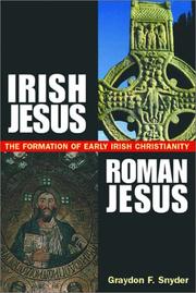 Cover of: Irish Jesus, Roman Jesus: The Formation of Early Irish Christianity