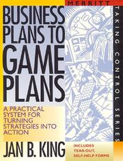 Cover of: Business plans to game plans by Jan B. King