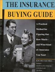 Cover of: The Insurance Buying Guide: A Practical Method for Figuring Out How Much--And What Kind Of--Insurance You Need