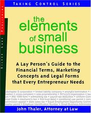 Cover of: The Elements Of Small Business | John Thaler