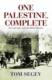 Cover of: One Palestine Complete by Tom Segev