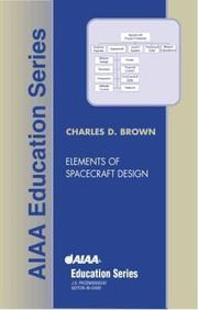 Cover of: Elements of Spacecraft Design (Aiaa Education Series)