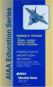 introdution to aircraft  flight  mechanics by Thomas R. Yechout, Steven L. Morris, David E. Bossert, Wayne F. Hallgren