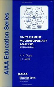 Cover of: Finite Element Multidisciplinary Analysis (Aiaa Education Series)