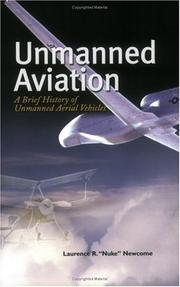 Unmanned aviation by Laurence R. Newcome