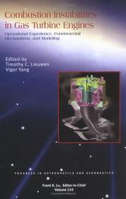 Cover of: Combustion Instabilities in Gas Turbine Engines: Operational Experience, Fundamental Mechanisms, And Modeling (Progress in Astronautics and Aeronautics)