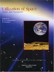 Cover of: Utilization of Space: Today And Tomorrow (Progress in Astronautics and Aeronautics)