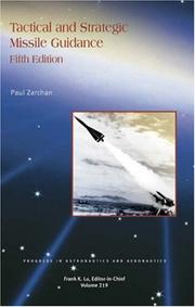 Cover of: Tactical and Strategic Missile Guidance (Progress in Astronautics and Aeronautics) by Paul Zarchan