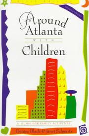 Cover of: Around Atlanta With Children: A Guide for Family Activities