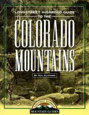 Cover of: Longstreet highroad guide to the Colorado mountains