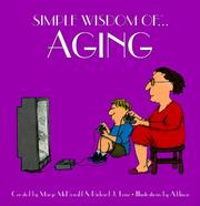 Cover of: Simple Wisdom Of...Aging (Simple Wisdom) by Marge McDonald, Richard J. Lenz, Richard Lenz