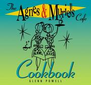 Cover of: The Agnes & Muriel's Cafe Cookbook