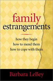 Family Estrangements by Barbara Lebey
