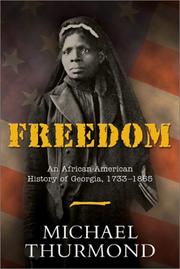 Cover of: Freedom: An African-American History of Georgia, 1733-1865