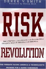 Cover of: Risk Revolution: The Threat Facing America and Technology's Promise for a Safer Tomorrow