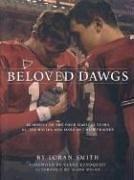Cover of: Beloved Dawgs: Memories of the Four Magical Years of the Davids and Some of Their Friends