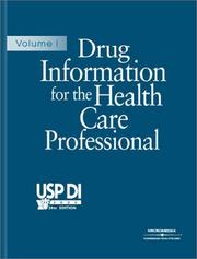 Cover of: Drug Information for the Health Care Professional (Usp Di Vol 1: Drug Information for the Health Care Professional)