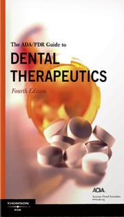 Cover of: The ADA/PDR Guide to Dental Therapeutics (Ada Pdr Guide to Dental Therapeutics) | PDR Staff