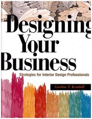 Cover of: Designing Your Business | Gordon T. Kendall