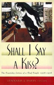 Cover of: Shall I Say A Kiss? by Lennard Davis
