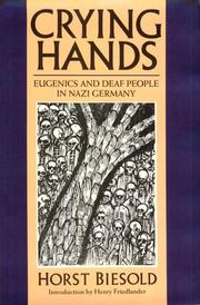 Cover of: Crying Hands: Eugenics and Deaf People in Nazi Germany