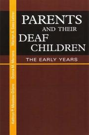 Cover of: Parents and Their Deaf Children: The Early Years