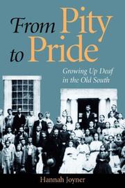 Cover of: From Pity to Pride: Growing Up Deaf in the Old South
