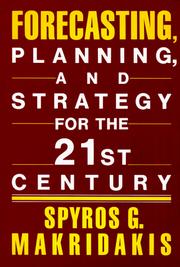 Cover of: Forecasting, planning, and strategy for the 21st century by Spyros G. Makridakis