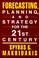 Cover of: Forecasting, planning, and strategy for the 21st century