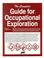 Cover of: The Complete Guide for Occupational Exploration
