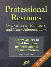 Cover of: Professional resumes for executives, managers, and other administrators: a new gallery of best resumes by professional resume writers
