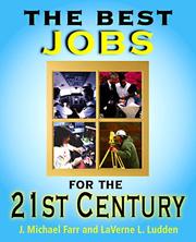Cover of: Best Jobs for the 21st Century by J. Michael Farr, Laverne L. Ludden, Paul Mangin
