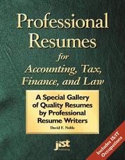 Cover of: Professional Resumes for Accounting, Tax, Finance and Law: A Special Gallery of Quality Resumes by Professional Resume Writers