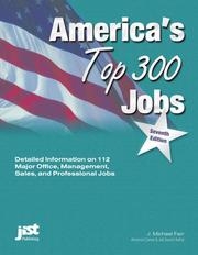 Cover of: America's Top 300 Jobs: A Complete Career Handbook (America's Top 300 Jobs, 7th ed)