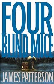 Cover of: Four Blind Mice: a novel