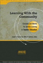 Cover of: Learning With the Community: Concepts and Models for Service Learning in Teacher Education (Service Learning in the Disciplines Series)