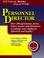 Cover of: Personnel director-- when you need it in writing!