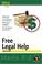 Cover of: Free Legal Help (Made E-Z Guides)