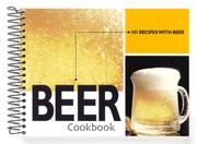 Cover of: Beer Cookbook: 101 Recipes with Beer (101 Recipes)