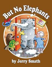 Cover of: But No Elephants (Once Upon a Time) by Jerry Smath