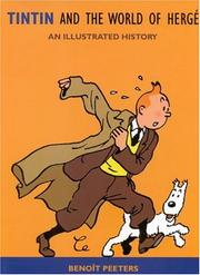 Cover of: Tintin and the world of Hergé: an illustrated history