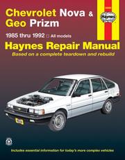 Cover of: Haynes Chevy Nova, Geo Prism, 1985-1992 by John Haynes