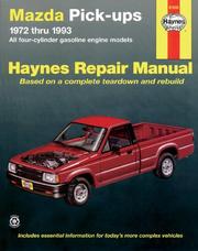 Cover of: Mazda pick-ups automotive repair manual by Mike Stubblefield
