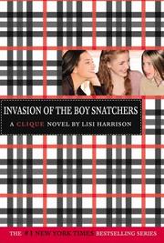 Invasion of the Boy Snatchers by Lisi Harrison