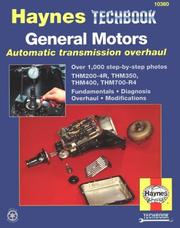 The Haynes General Motors automatic transmission overhaul manual by Eric Godfrey