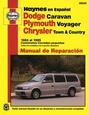 Cover of: Dodge Caravan & Plymouth Voyager manual de reparación: modelos cubiertos: Dodge Caravan/Mini Ram Van, Plymouth Voyager, y Chrysler Town and Country, 1984 al 1995