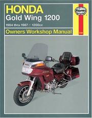 Cover of: Honda GL1200 Gold Wing, 1200 CC, 1984-1987