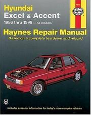 Cover of: Hyundai Excel and Accent, 1986-1998