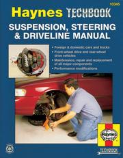 The Haynes suspension, steering and driveline manual by Jeff Killingsworth